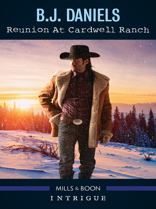 Title details for Reunion At Cardwell Ranch by B.J. Daniels - Available